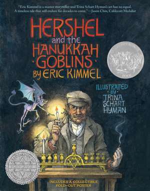 Hershel and the Hanukkah Goblins (Gift Edition with Poster) de Eric A Kimmel