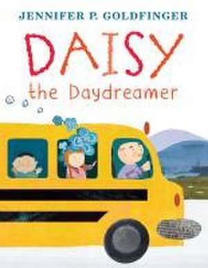 Daisy the Daydreamer de Jennifer P Goldfinger