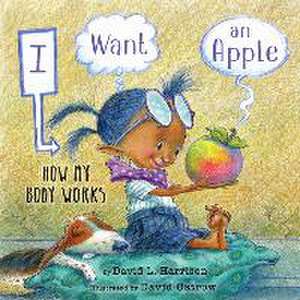 I Want an Apple de David L Harrison