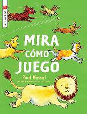 Mira Como Juego de Paul Meisel