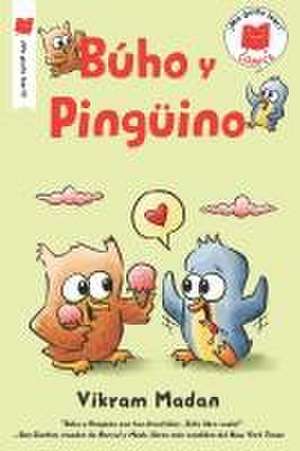 Búho Y Pingüino de Vikram Madan