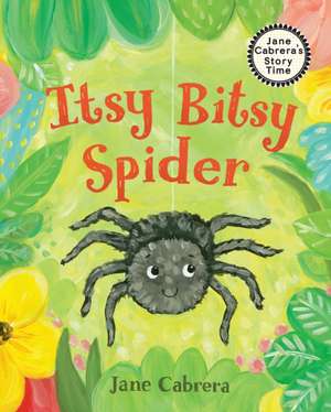 Itsy Bitsy Spider de Jane Cabrera