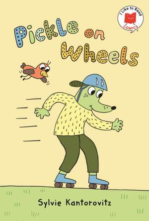 Pickle on Wheels de Sylvie Kantorovitz