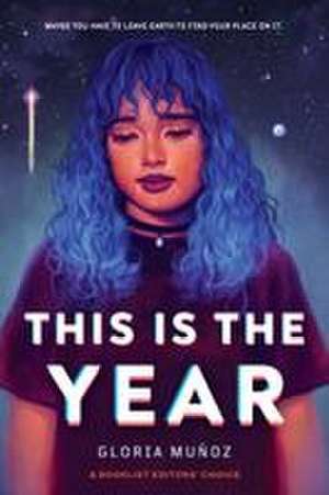 This Is the Year de Gloria Muñoz