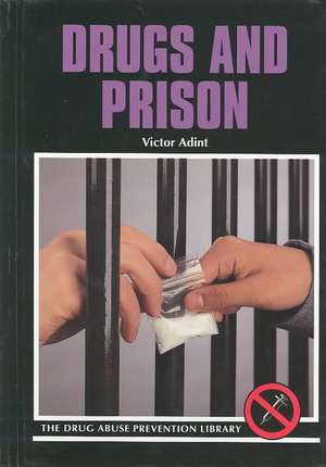 Drugs and Prison de Victor Adint