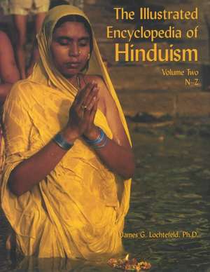 The Illustrated Encyclopedia of Hinduism: Volume Two de James G. Lochtefeld