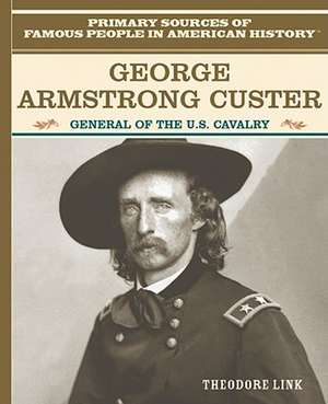 George Armstrong Custer de Theodore Link