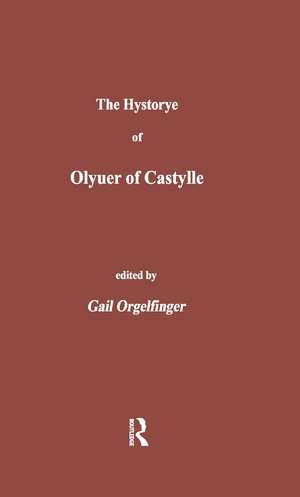 The Hystorye of Olyuer of Castylle de Gail Orgelfinger