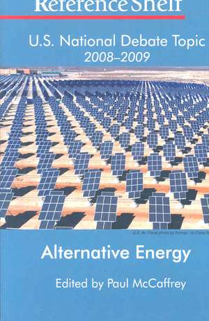 U.S. National Debate Topic 2008-2009: Alternative Energy de Paul McCaffrey