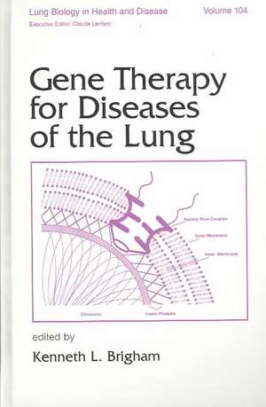 Gene Therapy for Diseases of the Lung de Kenneth Brigham