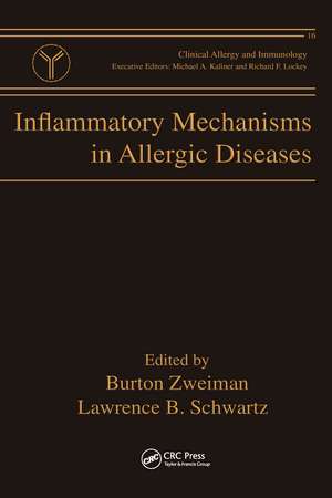 Inflammatory Mechanisms in Allergic Diseases de Burton Zweiman