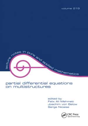 Partial Differential Equations On Multistructures de Felix Mehmeti