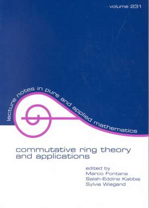 Commutative Ring Theory and Applications de Marco Fontana