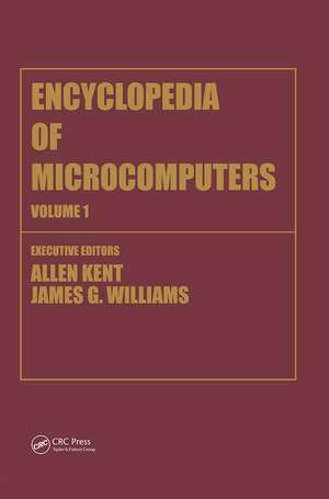 Encyclopedia of Microcomputers: Volume 1 - Access Methods to Assembly Language and Assemblers de Allen Kent