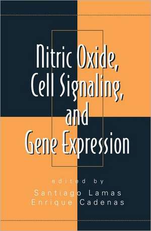 Nitric Oxide, Cell Signaling, and Gene Expression de Santiago Lamas