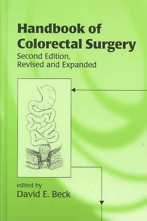 Handbook of Colorectal Surgery de David Beck