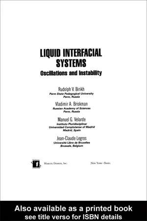 Liquid Interfacial Systems: Oscillations and Instability de Rudolph V. Birikh