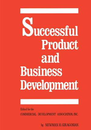 Successful Product and Business Development, First Edition de N. Giragosian