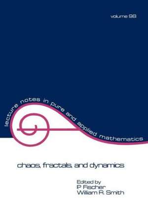 Chaos, Fractals, and Dynamics de Fischer