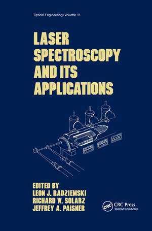 Laser Spectroscopy and its Applications de Richard W. Solarz