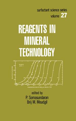 Reagents in Mineral Technology de P. Somasundaran