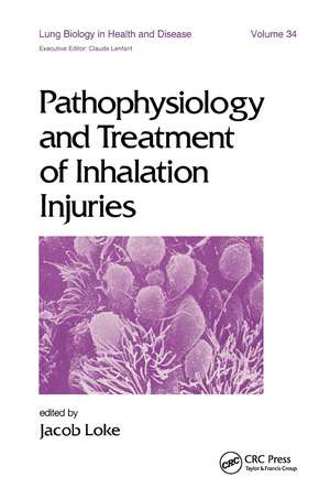 Pathophysiology and Treatment of Inhalation Injuries de J. Loke