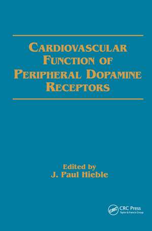 Cardiovascular Function of Peripheral Dopamine Receptors de Paul Hieble