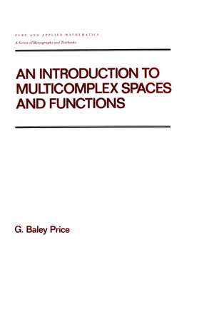 An Introduction to Multicomplex SPates and Functions de Price