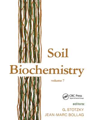 Soil Biochemistry: Volume 7 de Jean-Marc Bollag