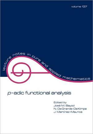 P-Adic Function Analysis de Jose Manuel Bayod