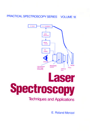 Laser Spectroscopy: Techniques and Applications de E. Roland Menzel