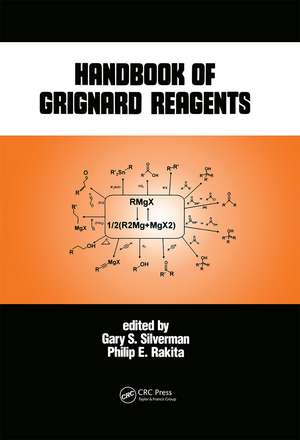 Handbook of Grignard Reagents de Gary S. Silverman