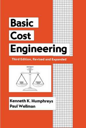 Basic Cost Engineering de Kenneth K. Humphreys