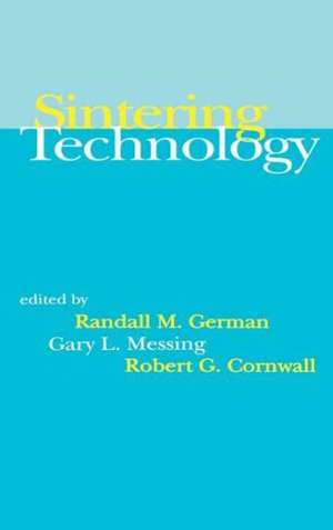 Sintering Technology de Randall M. German