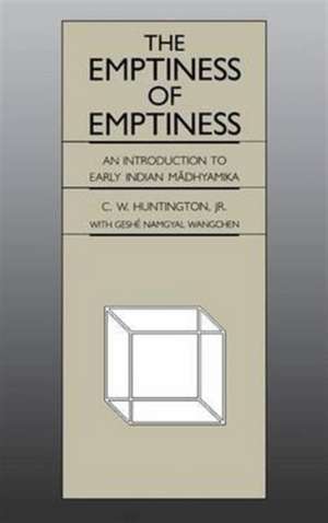 The Emptiness of Emptiness de C W Huntington