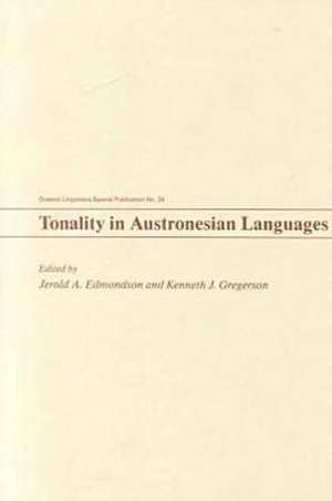 Tonality in Austronesian Languages de Jerold A Edmondson