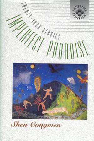 Imperfect Paradise de Congwen Shen