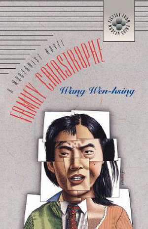 Wang: Family Catastrophe Paper de Wang Wen-Hsing