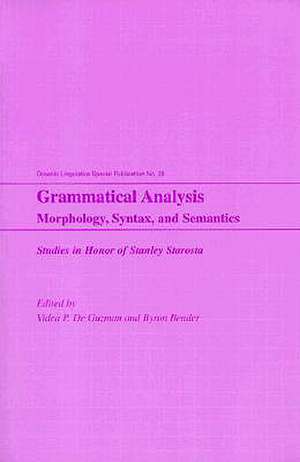 Grammatical Analysis: Studies in Honor of Stanley Starosta de Videa P. De Guzman