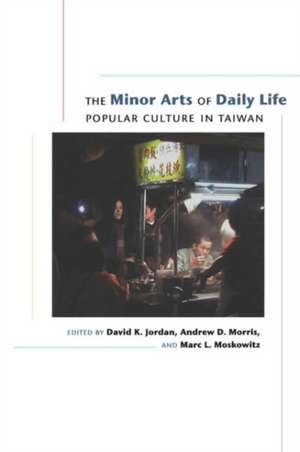 The Minor Arts of Daily Life