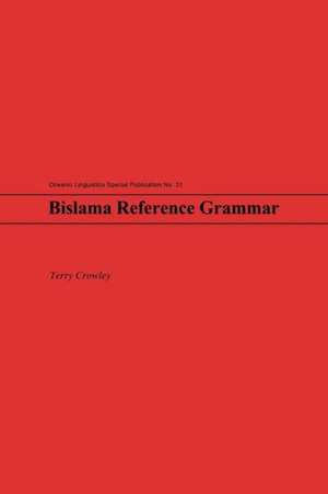 Bislama Reference Grammar de Terry Crowley