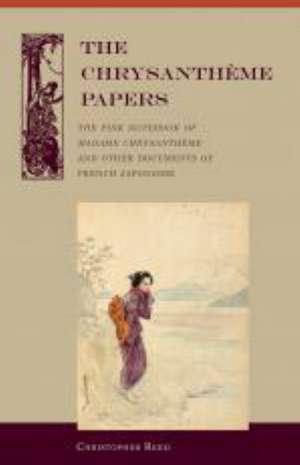 The Chrysantheme Papers de Christopher Reed