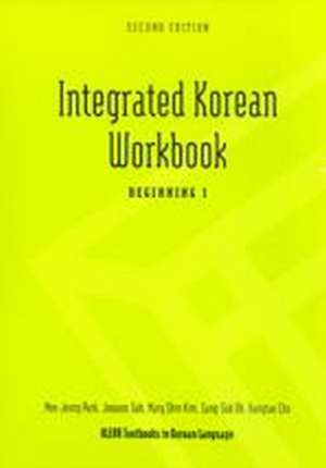 Integrated Korean Workbook Beginning 1 de Mee-Jeong Park