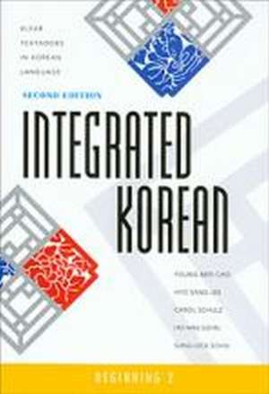 Integrated Korean: Beginning 2 de Young-Mee Cho