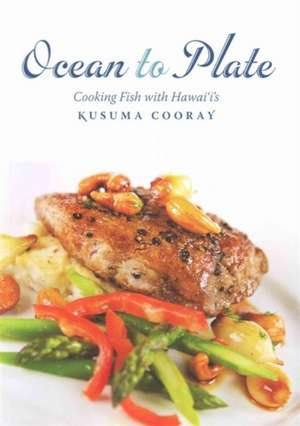 Ocean to Plate de Kusuma C. Cooray