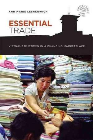 Essential Trade de Ann Marie Leshkowich