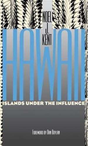 Hawaii de Noel J Kent