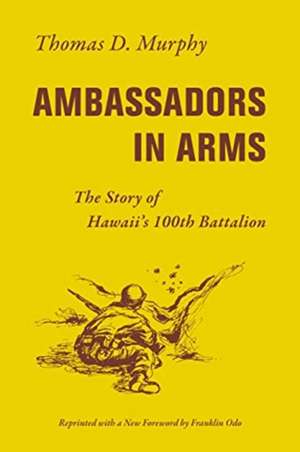 Ambassadors in Arms de Thomas D Murphy