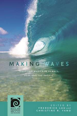 Making Waves de Christine R. Yano