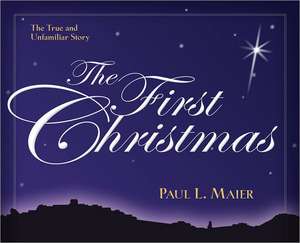 The First Christmas de Paul L Maier